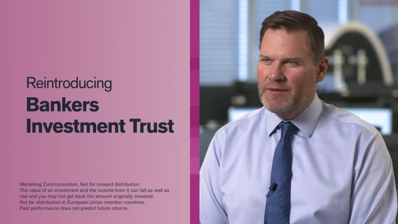 Reintroducing Bankers Investment Trust