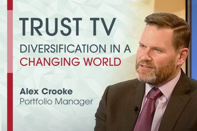 Trust TV diversification in a changing world Alex Crooke